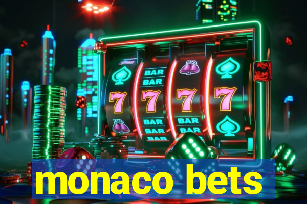 monaco bets